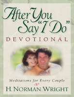 After You Say _I Do_ Devotional - H. Norman Wright.pdf
